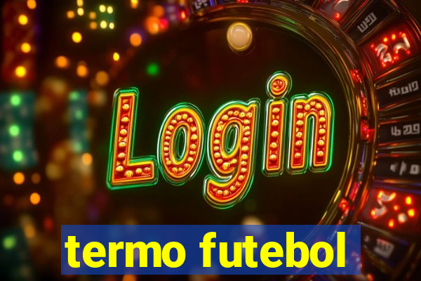 termo futebol